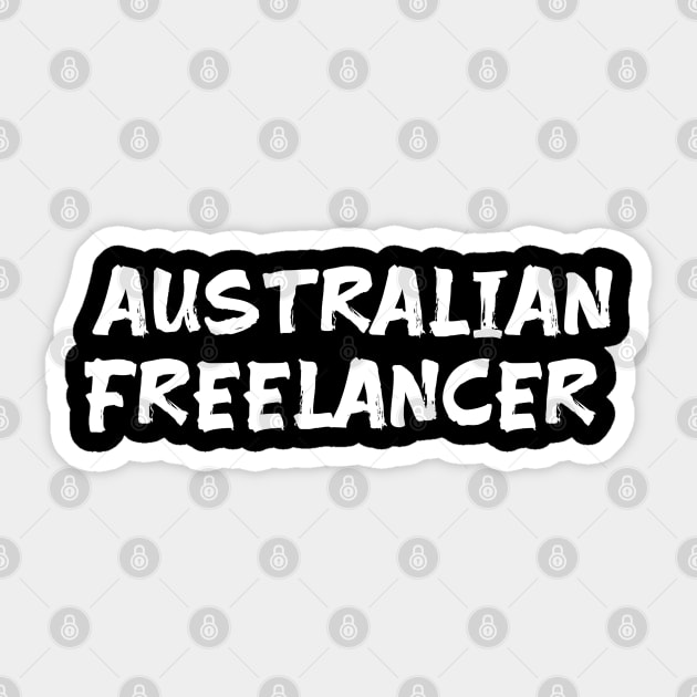 Australian freelancer for freelancers of Australia Sticker by Spaceboyishere